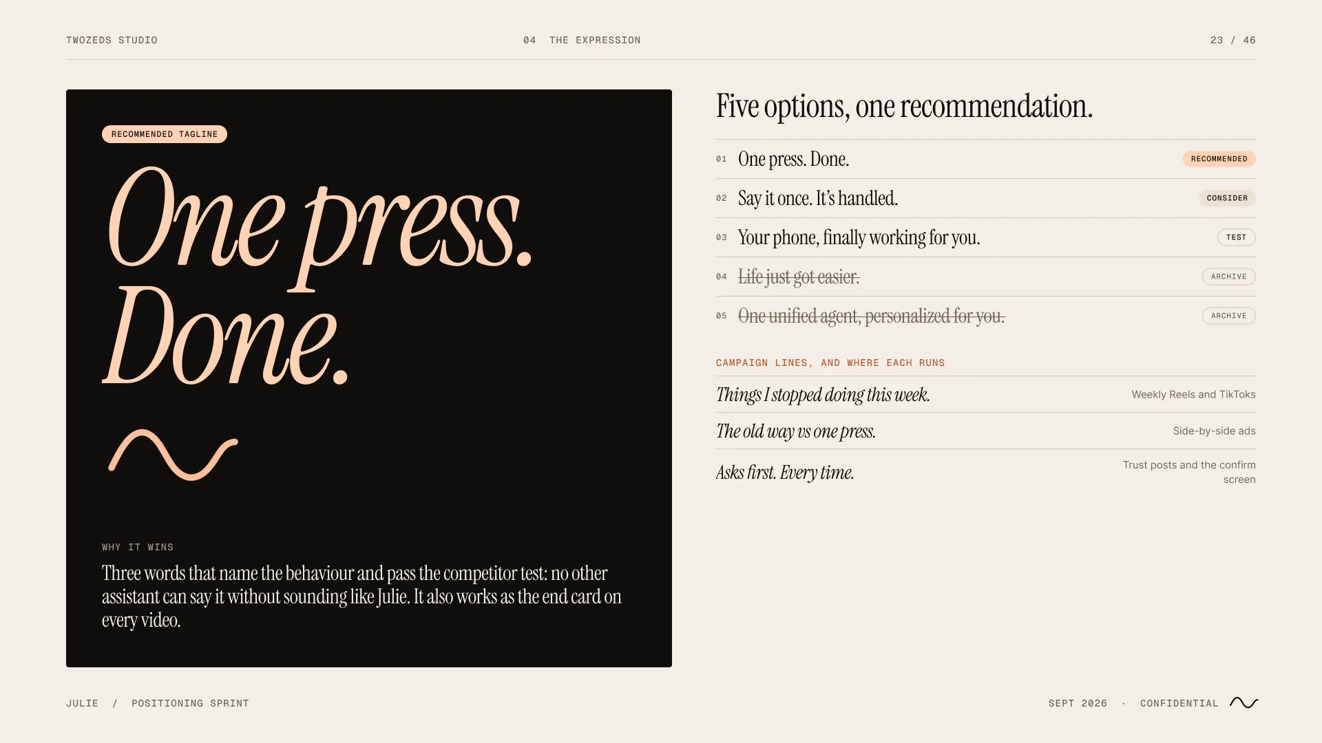 Tagline options, with 'One press. Done.' recommended.